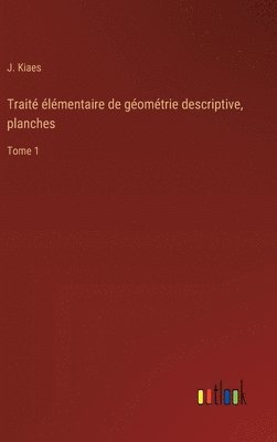 bokomslag Trait lmentaire de gomtrie descriptive, planches