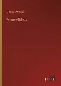 bokomslag Romeo e Giulietta