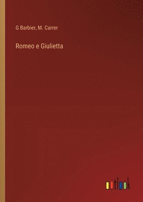 bokomslag Romeo e Giulietta