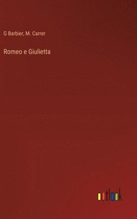 bokomslag Romeo e Giulietta