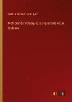 bokomslag Mémoire de Velazquez sur quarante et un tableaux