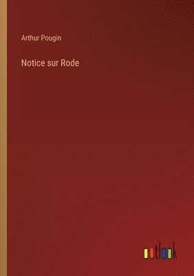 Arthur Pougin - Notice sur Rode, Häftad