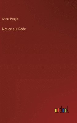 Arthur Pougin - Notice sur Rode, Inbunden