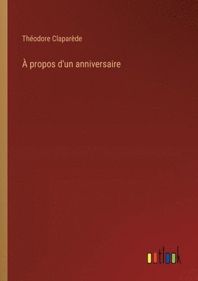 bokomslag À propos d'un anniversaire