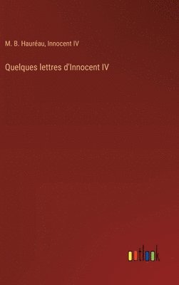 bokomslag Quelques lettres d'Innocent IV