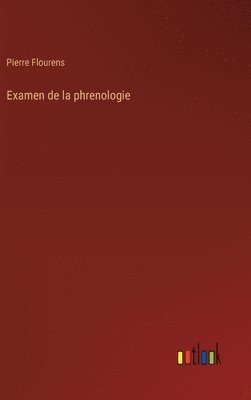 bokomslag Examen de la phrenologie