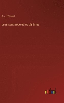 bokomslag misanthrope et les philintes