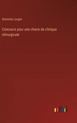 bokomslag Concours pour une chaire de clinique chirurgicale