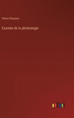 bokomslag Examen de la phrnologie