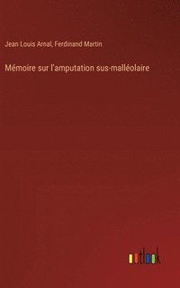 bokomslag Mmoire sur l'amputation sus-mallolaire