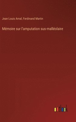 bokomslag Mmoire sur l'amputation sus-mallolaire