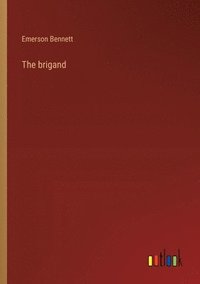 bokomslag The brigand