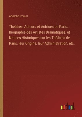 bokomslag Thtres, Acteurs et Actrices de Paris