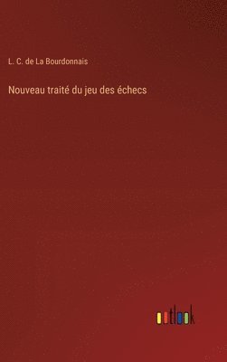 bokomslag Nouveau trait du jeu des checs