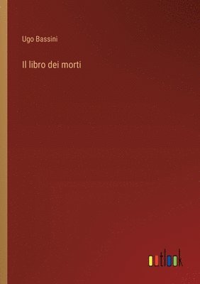 bokomslag Il libro dei morti