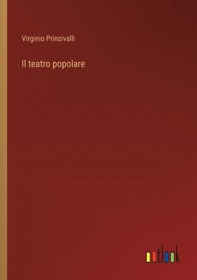 Il teatro popolare 1