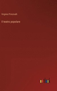 bokomslag Il teatro popolare