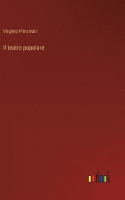 bokomslag Il teatro popolare