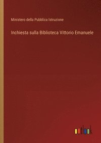 bokomslag Inchiesta sulla Biblioteca Vittorio Emanuele