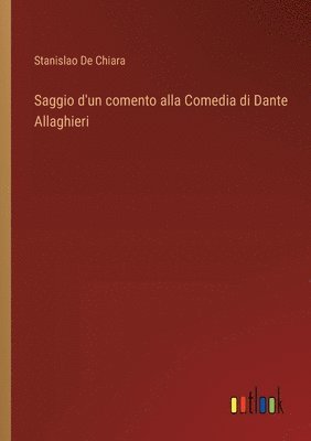 Saggio d'un comento alla Comedia di Dante Allaghieri 1