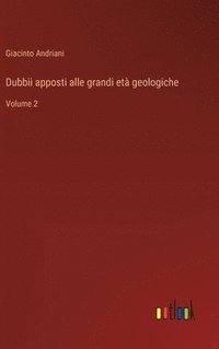 bokomslag Dubbii apposti alle grandi et geologiche