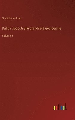 bokomslag Dubbii apposti alle grandi et geologiche