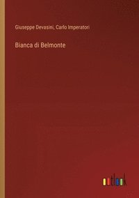 bokomslag Bianca di Belmonte