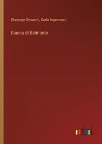 bokomslag Bianca di Belmonte