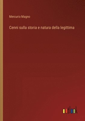 Cenni sulla storia e natura della legittima 1