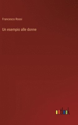 bokomslag Un esempio alle donne