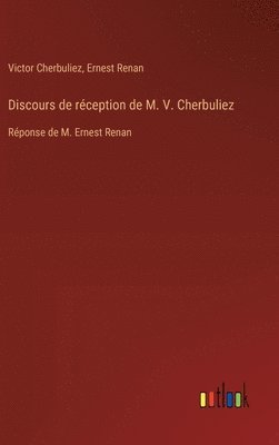 bokomslag Discours de rception de M. V. Cherbuliez