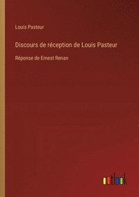 bokomslag Discours de rception de Louis Pasteur