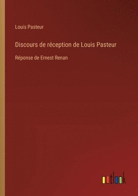 bokomslag Discours de réception de Louis Pasteur