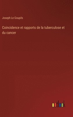 bokomslag Coincidence et rapports de la tuberculose et du cancer