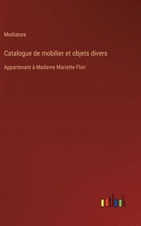 bokomslag Catalogue de mobilier et objets divers