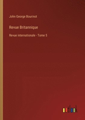 John George Bourinot - Revue Britannique, Häftad