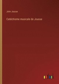bokomslag Catchisme musicale de Jousse