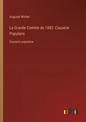 bokomslag La Grande Comte de 1882