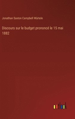 bokomslag Discours sur le budget prononc le 15 mai 1882