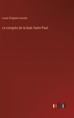 Le congrs de la baie Saint-Paul 1