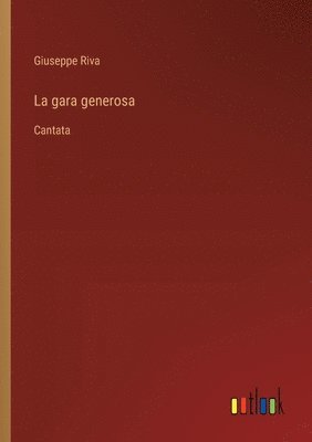 Giuseppe Riva - gara generosa, Häftad