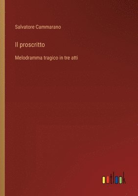 Il proscritto 1