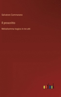 bokomslag Il proscritto