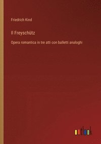 bokomslag Il Freyschtz