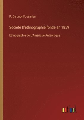 bokomslag Societe D'ethnographie fonde en 1859