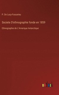 bokomslag Societe D'ethnographie fonde en 1859