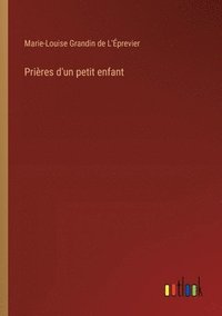 bokomslag Prières d'un petit enfant