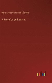 bokomslag Prières d'un petit enfant