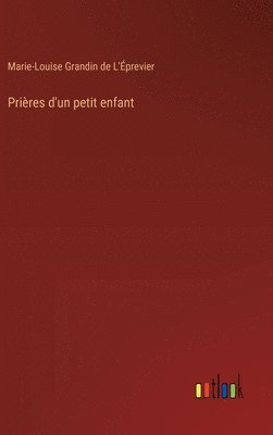 bokomslag Prières d'un petit enfant