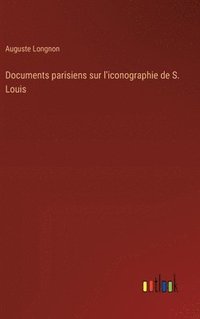 bokomslag Documents parisiens sur l'iconographie de S. Louis